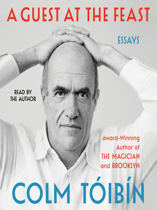 Title details for A Guest at the Feast by Colm Toibin - Wait list